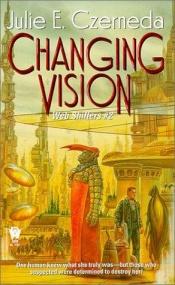 book cover of Changing Vision (DAW #1160) (Web Shifters) by Julie Czerneda