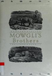 book cover of Mowgli's Brothers (Creative Editions) by இரட்யார்ட் கிப்ளிங்