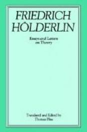 book cover of Friedrich Holderlin: Essays and Letters on Theory (Suny Series : Intersections : Philosophy and Critical Theory) by فریدریش هولدرلین