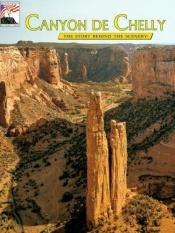 book cover of Canyon DeChelly; The Story Behind the Scenery by Doug Anderson