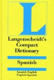 book cover of Langenscheidt Compact Dictionary Spanish by Langenscheidt Publishers