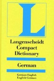 book cover of Langenscheidt Compact Dictionary German by Langenscheidt Publishers