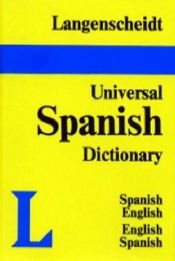 book cover of Langenscheidt Universal Spanish Dictionary by Langenscheidt Publishers