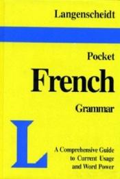 book cover of Pocket Grammar: French by Langenscheidt Publishers