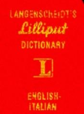 book cover of Langenscheidt Lilliput Dictionary, English-Italian (215) by Langenscheidt Publishers