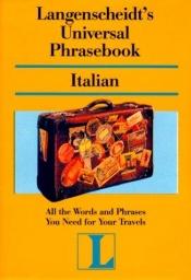 book cover of Langenscheidt's Universal Phrasebook Italian by Langenscheidt Publishers