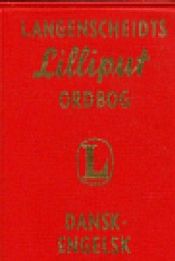 book cover of Langenscheidt's Lilliput Ordbog: Dansk-Engelsk (267) by Langenscheidt Publishers