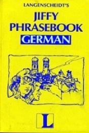 book cover of Jiffy Phrasebook German by Langenscheidt Publishers