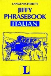 book cover of Jiffy Phrasebook Italian by Langenscheidt Publishers