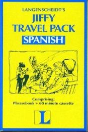 book cover of Langenscheidt's Jiffy Travel Pack Spanish by Langenscheidt Publishers