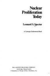 book cover of NUCLEAR Proliferation TODAY (The Spread of nuclear weapons) by Leonard S. Spector