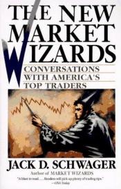book cover of The New Market Wizards by Jack D. Schwager