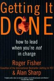 book cover of Getting it done by Roger Fisher