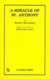 book cover of A Miracle of St. Anthony by Maurice Maeterlinck