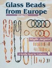 book cover of Glass beads from Europe : with value guide by Sibylle Jargstorf