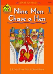 book cover of Nine Men Chase a Hen - level 1 (Start to Read Library ed) by Barbara Gregorich