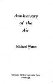 book cover of Anniversary of the Air by Michael Waters