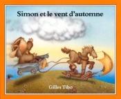 book cover of Simon et le vent d'automne (Simon (French)) by Gilles Tibo