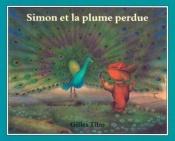 book cover of Simon et la plume perdue (Simon (French)) by Gilles Tibo