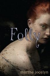 book cover of Folly by Marthe Jocelyn