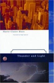 book cover of Dans la foudre et la lumière by Marie-Claire Blais