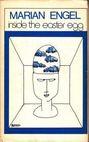 book cover of Inside the easter egg by Marian Engel