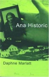 book cover of Ana Historic by Daphne Marlatt