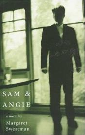 book cover of Sam and Angie by Margaret Sweatman