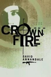 book cover of Crown Fire by David Annandale