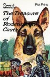 book cover of Scout the treasure of Rodensteyn Castle by Piet Prins