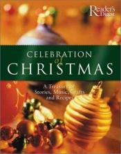 book cover of Celebration of Christmas by Reader's Digest