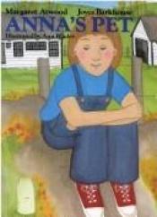 book cover of Anna's Pet (Kids of Canada Series) by Margaret Atwood