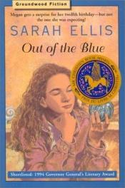 book cover of Out of the Blue by Sarah Ellis