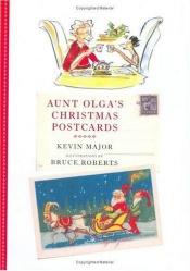 book cover of Aunt Olga's Christmas Postcards by Kevin Major