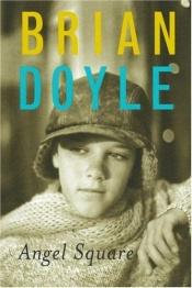 book cover of Angel Square by Brian Doyle