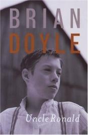 book cover of Uncle Ronald by Brian Doyle