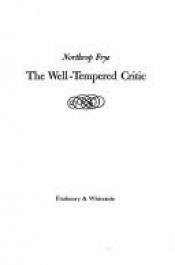 book cover of The Well-Tempered Critic by Northrop Frye