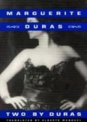 book cover of Two by Duras by Μαργκερίτ Ντυράς