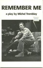 book cover of Remember Me by Michel Tremblay