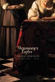 book cover of Vermeer's Light by George Bowering