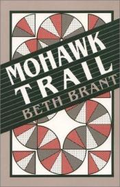 book cover of Mohawk Trail by Beth Brant