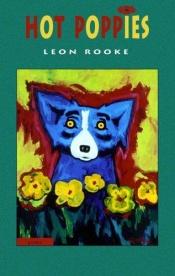 book cover of Hot Poppies by Leon Rooke