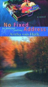 book cover of No Fixed Address: An Amorous Journey (Inprints Series) by Aritha Van Herk