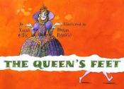 book cover of The Queen's Feet by Sarah Ellis
