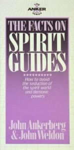 book cover of The facts on spirit guides by John Ankerberg