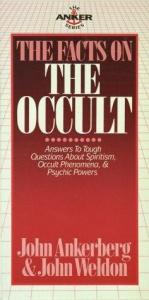 book cover of The Facts on the Occult (Anker Series) by John Ankerberg