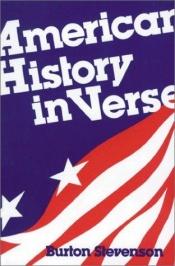 book cover of American History in Verse by Burton Egbert Stevenson