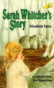 book cover of Sarah Witcher's Story by Elizabeth Yates