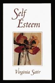 book cover of Self Esteem by Virginia Satir