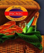 book cover of The totally picnic cookbook by Helene Siegel